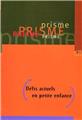 DEFIS ACTUELS EN PETITE ENFANCE  