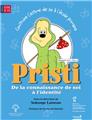 CONSTRUIRE L'ESTIME DE SOI À L'ÉCOLE PRIMAIRE C1-V2 : PRISTI DE LA CONNAISSANCE DE SOI À L'IDENTITÉ  