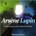 ARSÈNE LUPIN CONTRE HERLOCK SHOLMES  