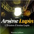 LES AVENTURES D'ARSÈNE LUPIN L'ÉVASION LES AVENTURES D'ARSÈNE LUPIN L'ÉVASION