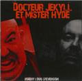 DOCTEUR JEKYLL ET MISTER HYDE  