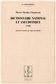 LE DICTIONNAIRE NATIONAL ET ANECDOTIQUE DE CHANTREAU  