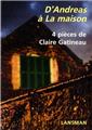 D'ANDRÉAS À LA MAISON  