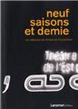 NEUF SAISONS ET DEMIE  