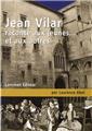 JEAN VILAR RACONTÉ AUX JEUNES ... ET AUX AUTRES  