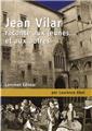 JEAN VILAR RACONTÉ AUX JEUNES ... ET AUX AUTRES  