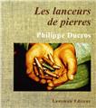 LES LANCEURS DE PIERRES  