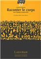 RACONTER LE CORPS  