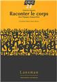 RACONTER LE CORPS  