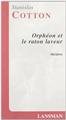 ORPHEON ET LE RATON LAVEUR  