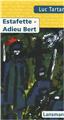 ESTAFETTE - ADIEU BERT  