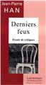 DERNIERS FEUX  