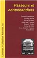 PASSEURS ET CONTREBANDIERS  