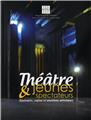 THÉÂTRE ET JEUNES SPECTATEURS  