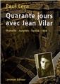 40 JOURS DE TOURNÉE AVEC JEAN VILAR  