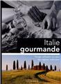 ITALIE GOURMANDE  