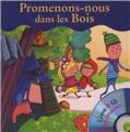 PROM'NONS-NOUS DANS LES BOIS  