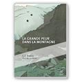 LA GRANDE PEUR DANS LA MONTAGNE  