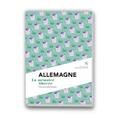 ALLEMAGNE LA MÉMOIRE LIBÉRÉE ALLEMAGNE LA MÉMOIRE LIBÉRÉE