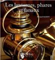 LES LANTERNES, PHARES ET FANAUX  