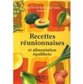 RECETTES RÉUNIONNAISES ET ALIMENTATION  