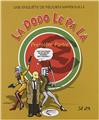 LA DODO LE PA LA - TOME 1  