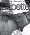 LA BONNE CUISINE ANTILLAISE DE BABETTE LA BONNE CUISINE ANTILLAISE DE BABETTE