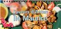 SAVEURS D'ANTAN - ÎLE MAURICE  