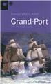 GRAND PORT TOME 1  