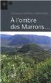 À L'OMBRE DES MARRONS À L'OMBRE DES MARRONS