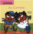 AU CARNAVAL - LILI ET KOKO AU CARNAVAL - LILI ET KOKO
