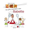 LES P'TITS MARMITONS AVEC BABETTE  