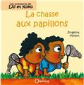 LA CHASSE AUX PAPILLONS - LILI ET KOKO  