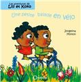 UNE PETITE BALADE EN VÉLO - LILI ET KOKO UNE PETITE BALADE EN VÉLO - LILI ET KOKO