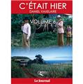 C'ÉTAIT HIER - VOLUME 6 C'ÉTAIT HIER - VOLUME 6