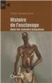HISTOIRE ESCLAVAGE COLONIES FRANÇAISES HISTOIRE ESCLAVAGE COLONIES FRANÇAISES