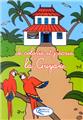 JE COLORIE ET J'ÉCRIS LA GUYANE JE COLORIE ET J'ÉCRIS LA GUYANE