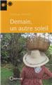 DEMAIN, UN AUTRE SOLEIL DEMAIN, UN AUTRE SOLEIL