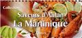 SAVEURS D'ANTAN LA MARTINIQUE  