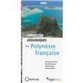 CURIOSITÉS GÉOLOGIQUES POLYNÉSIE FRANÇAISE CURIOSITÉS GÉOLOGIQUES POLYNÉSIE FRANÇAISE