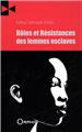 RÔLES ET RÉSISTANCES DES FEMMES ESCLAVES RÔLES ET RÉSISTANCES DES FEMMES ESCLAVES