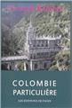 COLOMBIE PARTICULIÈRE  