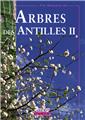 À LA DÉCOUVERTE DES... ARBRES DES ANTILLES TOME 2  