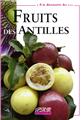 À LA DÉCOUVERTE DES... FRUITS DES ANTILLES  