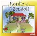 ROSALIE ET TI ZANDOLI  