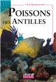 À LA DÉCOUVERTE DES... POISSONS DES ANTILLES  