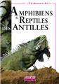 AMPHIBIENS REPTILES DES ANTILLES  