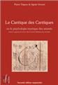LE CANTIQUE DES CANTIQUES OU LA SPYCHOLOGIE MYSTIQUE DES AMANTS LE CANTIQUE DES CANTIQUES OU LA SPYCHOLOGIE MYSTIQUE DES AMANTS