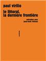 LE LITTORAL, LA DERNIÈRE FRONTIÈRE, ENTRETIEN AVEC JEAN-LOUIS VIOLEAU LE LITTORAL, LA DERNIÈRE FRONTIÈRE, ENTRETIEN AVEC JEAN-LOUIS VIOLEAU