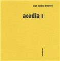 ACEDIA I  